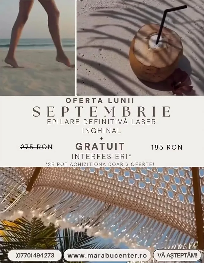 Oferta septembrie epilare definitiva laser inghinal si interfesieri la Marabu Center Bacau