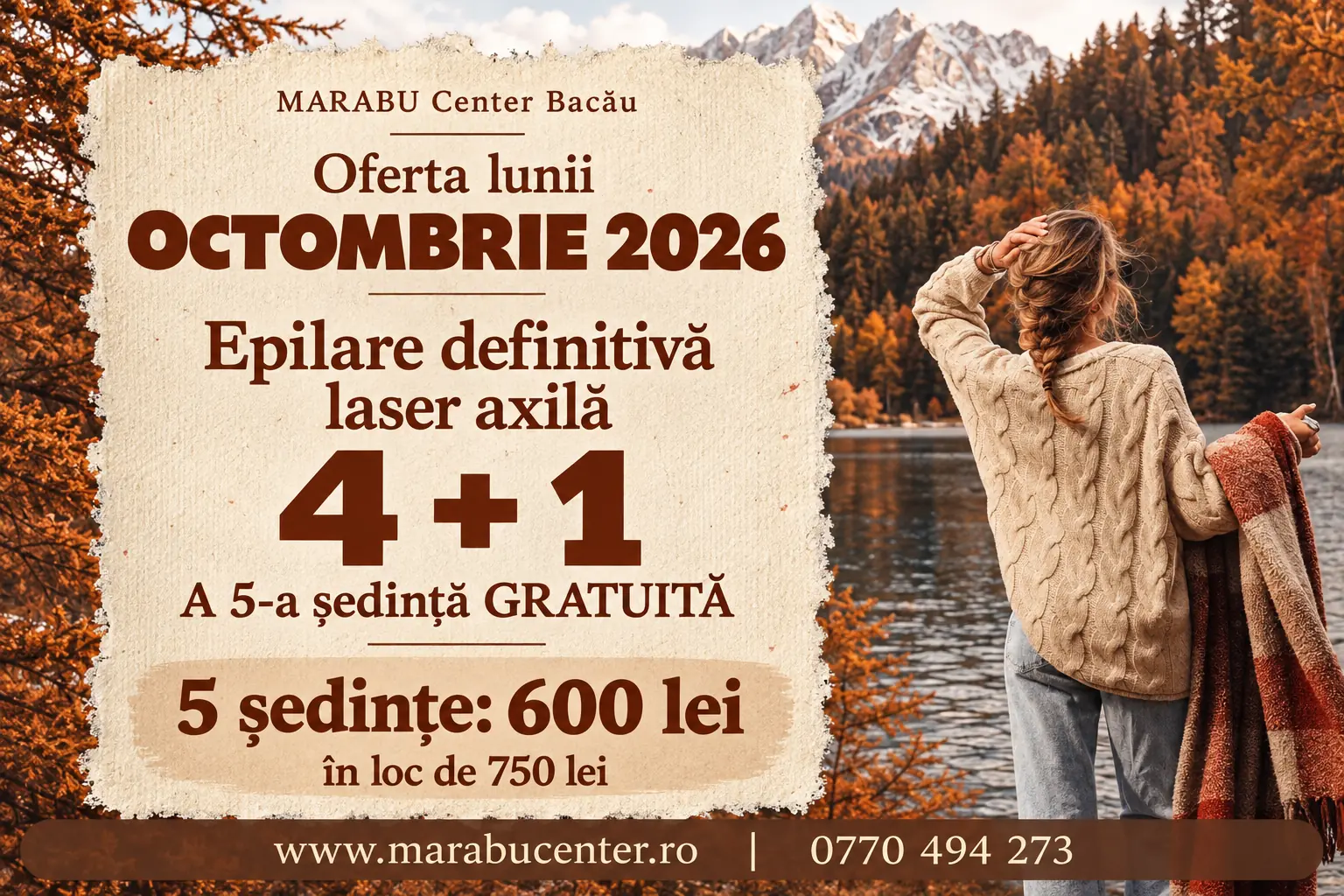 Oferta octombrie 2026 la Marabu Center Bacău: 4 + 1 ședințe de epilare laser axilă, la 600 lei.